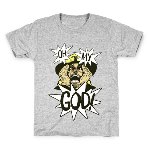 Oh! My! God!! Kids T-Shirt