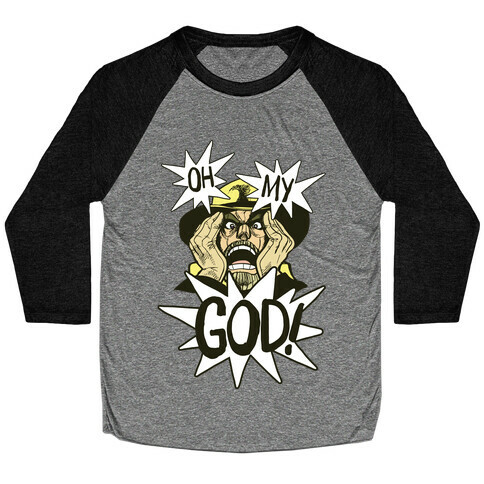 Oh my God!! - Jojo's Bizarre Adventure  Baseball Tee