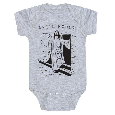 April Fools Jesus Baby One-Piece