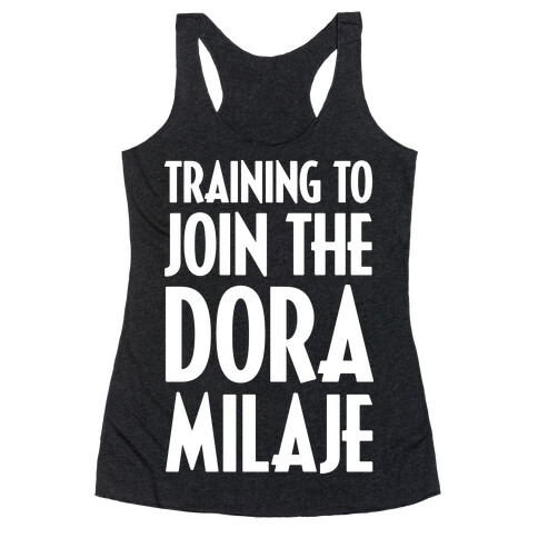 Training To Join The Dora Milaje Racerback Tank Top
