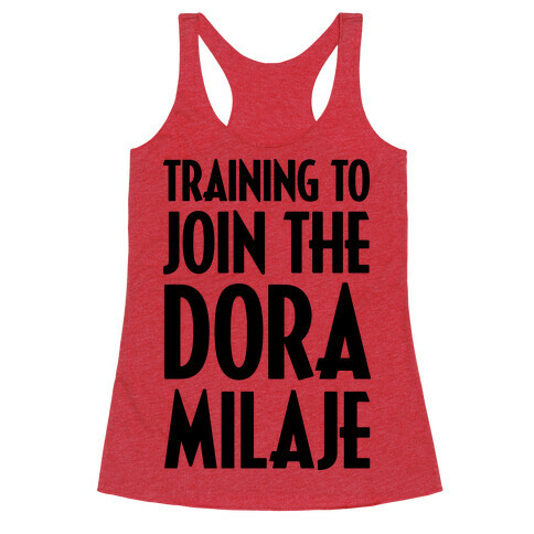 Training To Join The Dora Milaje Racerback Tank Top