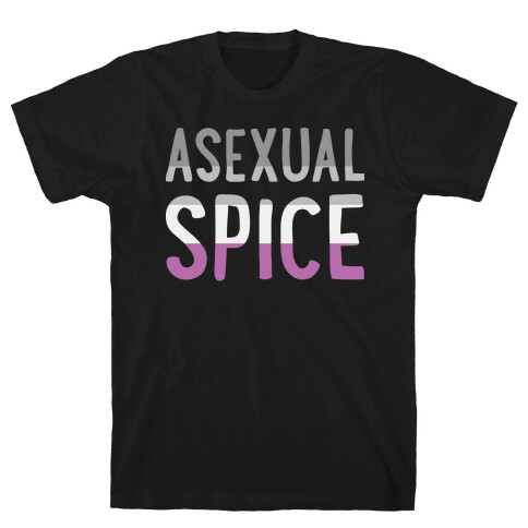 Asexual Spice T-Shirt