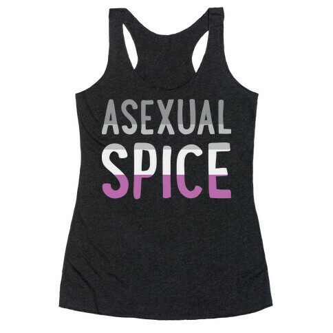 Asexual Spice Racerback Tank Top