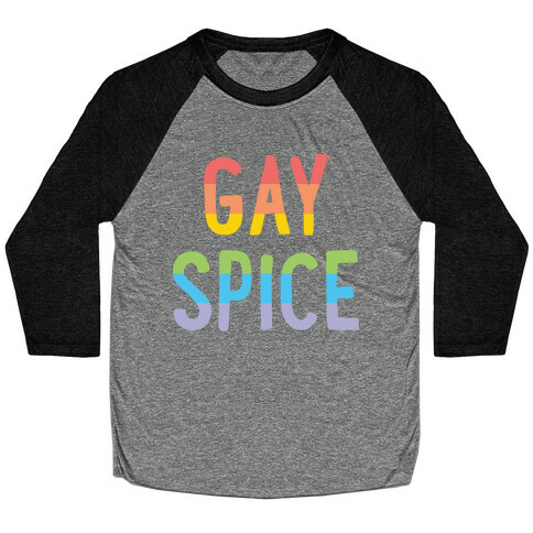 Gay Spice Baseball Tee
