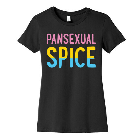 Pansexual Spice Womens T-Shirt