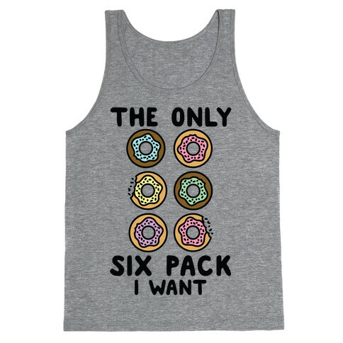 The Only Six Pack I Want Donuts Tank Top