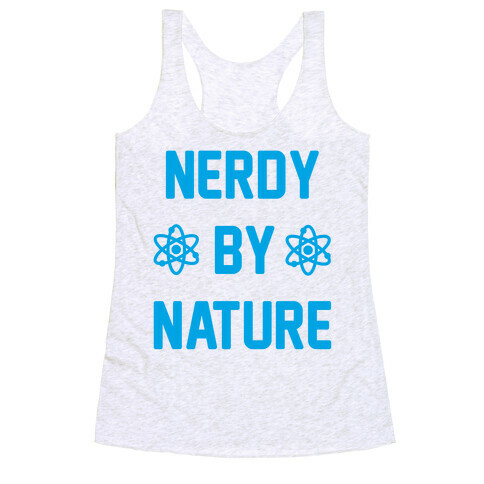 Nerdy By Nature Racerback Tank Top