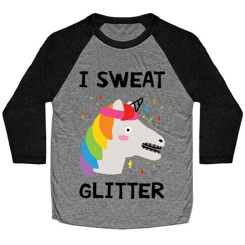 I Sweat Glitter Unicorn Baseball Tee