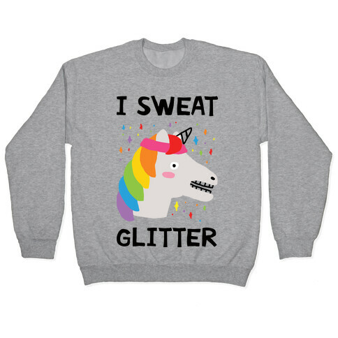 I Sweat Glitter Unicorn Pullover