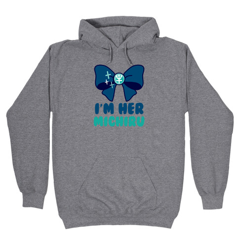 I'm Her Michiru (1 of 2) Hooded Sweatshirt