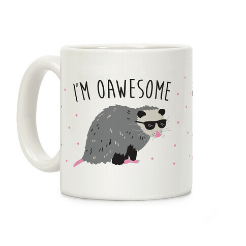 I'm Oawesome Coffee Mug