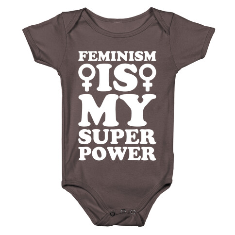 Feminism Is My Superpower White Print Baby One-Piece