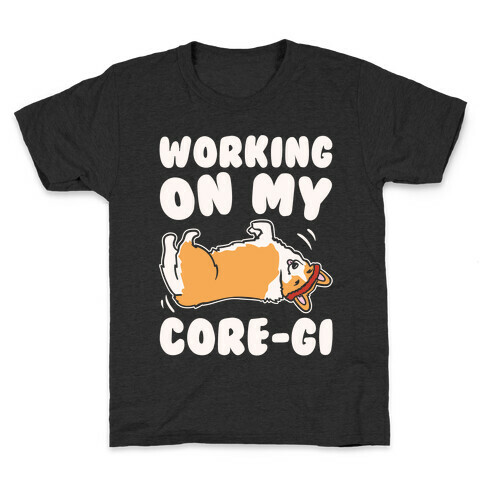 Working On My Core-gi Parody White Print Kids T-Shirt