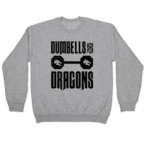 Dumbells & Dragons Parody Pullover