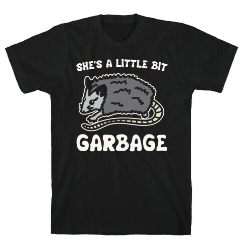 I'm A Little Bit Country She's A Little Bit Garbage Pairs Shirt White Print T-Shirt