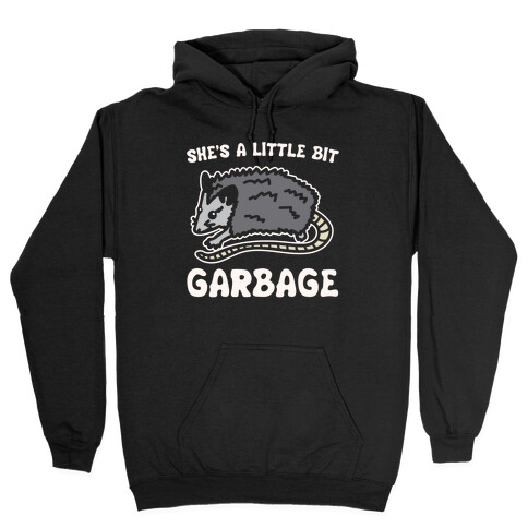 I'm A Little Bit Country She's A Little Bit Garbage Pairs Shirt White Print Hooded Sweatshirt