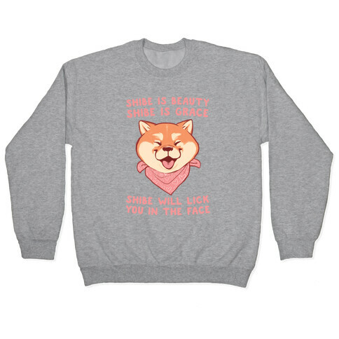 Shibe is Beauty, Shibe is Grace Pullover