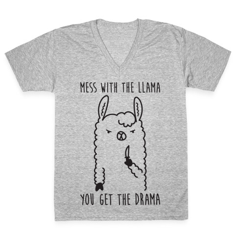 Mess With The Llama You Get The Drama V-Neck Tee Shirt