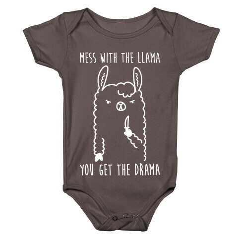Mess With The Llama You Get The Drama Baby One-Piece