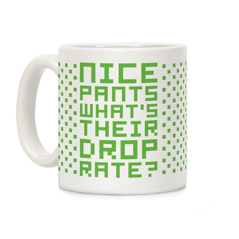Nice Pants What's Their Drop Rate  Coffee Mug