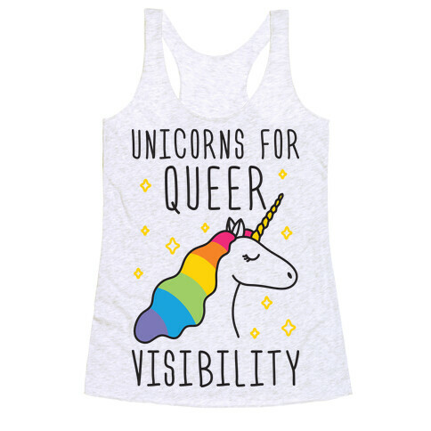 Unicorns For Queer Visibility Racerback Tank Top