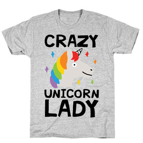 Crazy Unicorn Lady T-Shirt