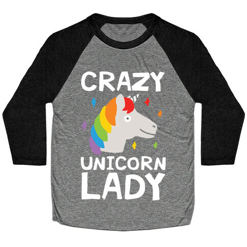 Crazy Unicorn Lady Baseball Tee