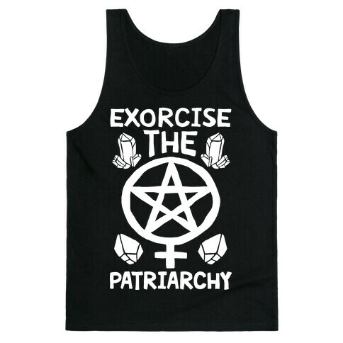 Exorcise The Patriarchy Tank Top