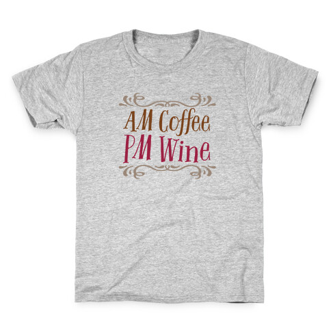 AM Coffee, PM Wine Kids T-Shirt