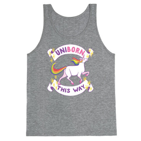 Uniborn This Way Tank Top