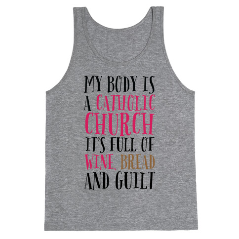 My Body is a Catholic Church Tank Top