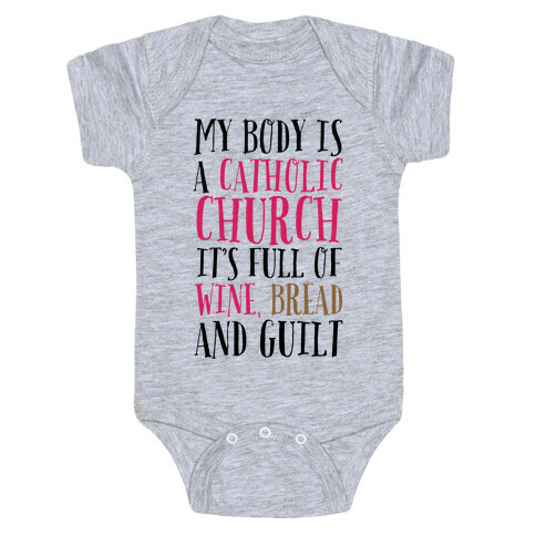 My Body is a Catholic Church Baby One-Piece