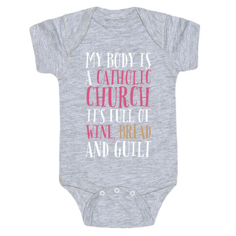 My Body is a Catholic Church Baby One-Piece