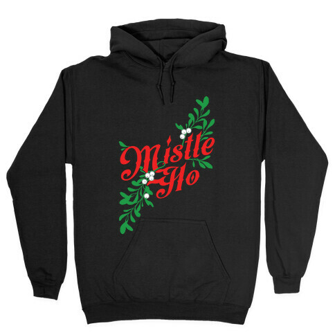 Mistle Ho Hooded Sweatshirt