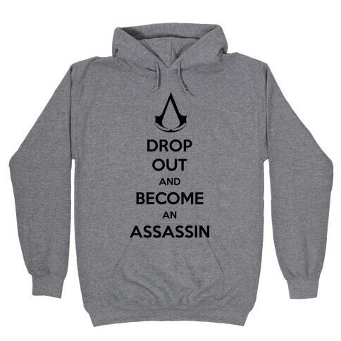 Become An Assassin Hooded Sweatshirt