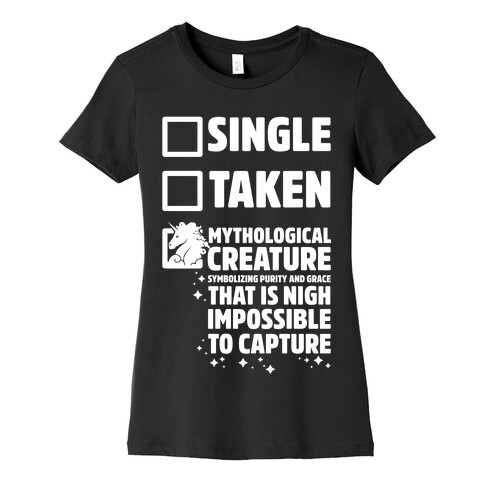 Single Taken Mythological Creature Womens T-Shirt