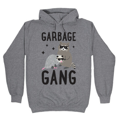 Garbage Gang Hooded Sweatshirt