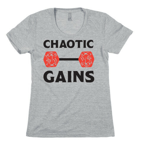 Chaotic Gains Womens T-Shirt