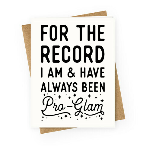 Pro-Glam Greeting Card