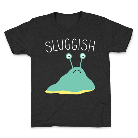Sluggish Kids T-Shirt