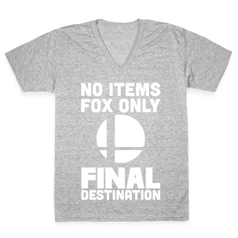 No Items, Fox Only, Final Destination  V-Neck Tee Shirt