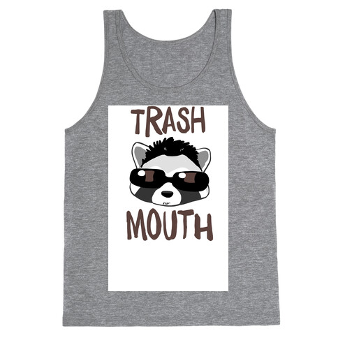 Trash Mouth Tank Top