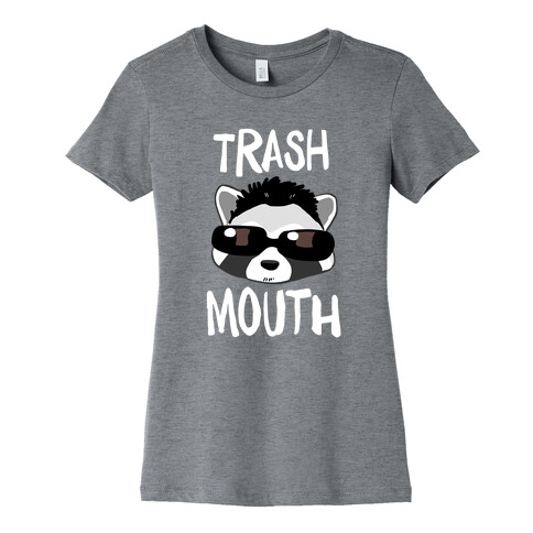 Trash Mouth Womens T-Shirt