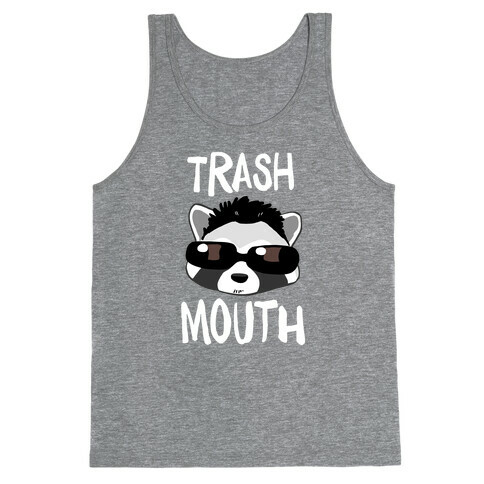 Trash Mouth Tank Top