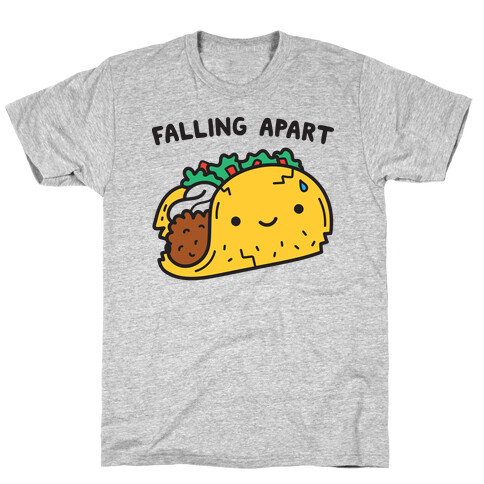 Falling Apart Taco T-Shirt