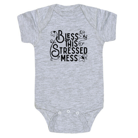 Bless This Stressed Mess Baby One-Piece