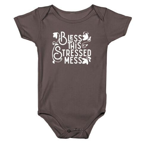 Bless This Stressed Mess Baby One-Piece