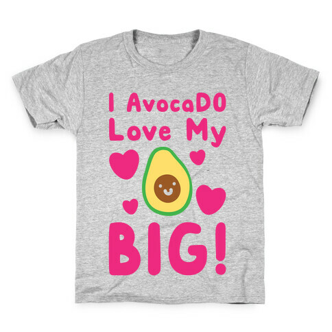 I Avocado Love My Big White Print Kids T-Shirt