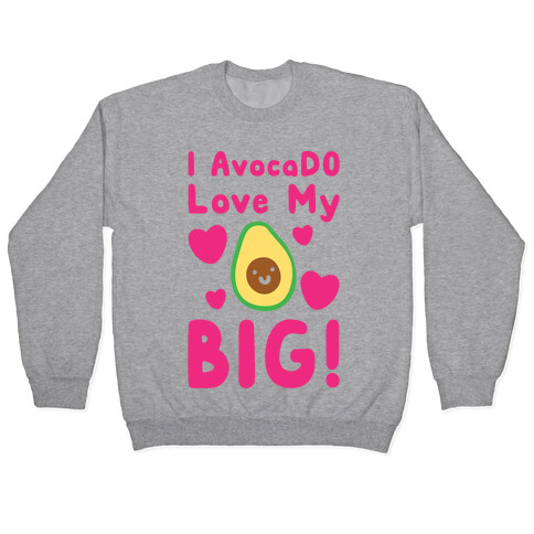 I Avocado Love My Big White Print Pullover