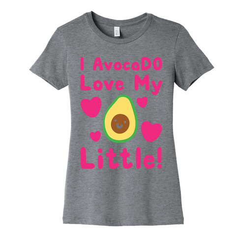 I Avocado Love My Little White Print Womens T-Shirt